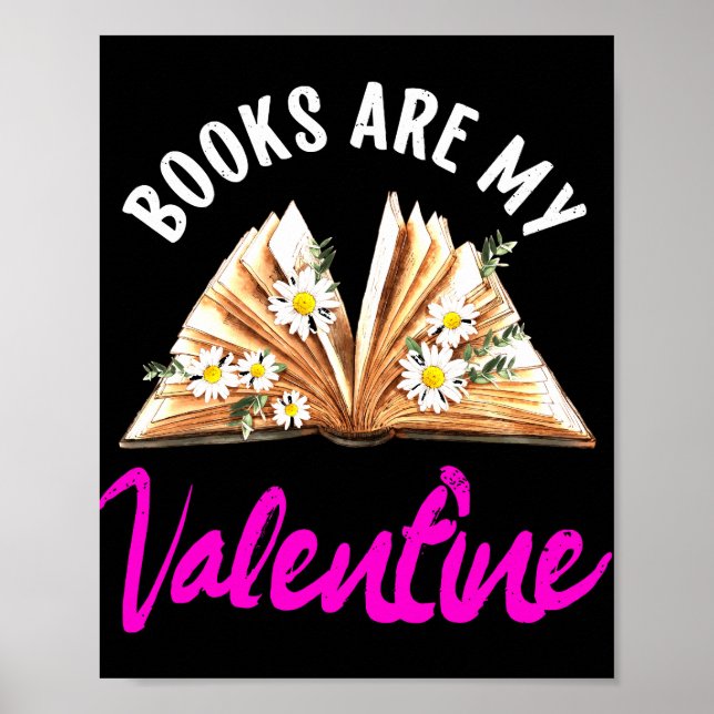 Bücher sind mein valentinischer Valentinstag bibli Poster (Vorne)