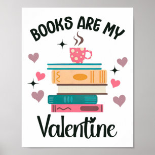 Bücher sind mein Valentinstag-Bibliothekar- Bücher Poster