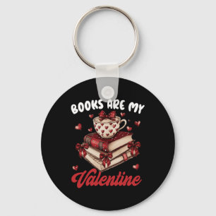 Bücher sind mein Valentinstag Funny Zitat für Buch Schlüsselanhänger