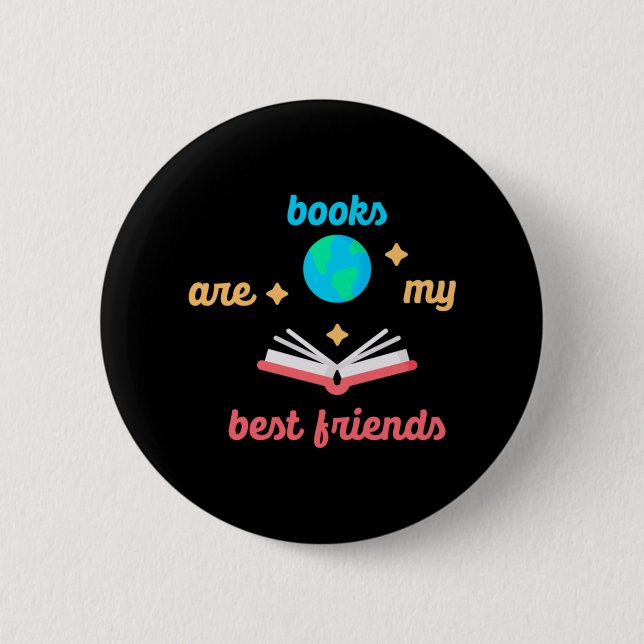 Bücher sind meine besten Freunde Button (Vorderseite)