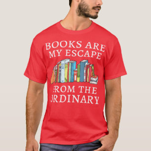 Bücher sind meine Flucht aus dem normalen VI T-Shirt