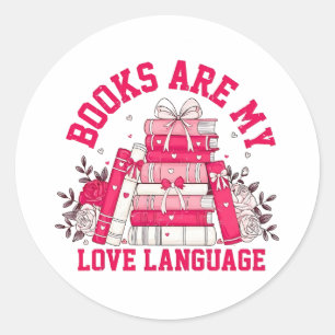 Bücher sind meine Liebe Buchsprache Valentinstag Runder Aufkleber