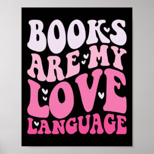 Bücher sind meine Liebe Sprache Valentinstag Kinde Poster