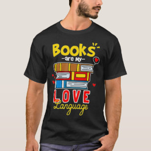 Bücher sind meine Liebe T-Shirt