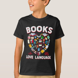 Bücher sind meine Liebessprache Bücher Herz Valent T-Shirt