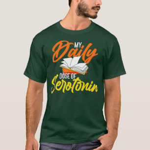 Bücher über meine tägliche Serotonin-Dosis T-Shirt