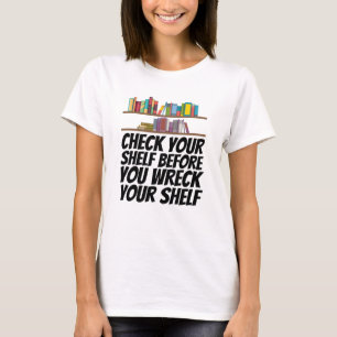Bücher - Überprüfe dein Regal T-Shirt