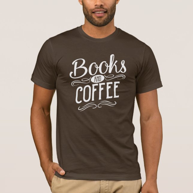 Bücher und Kaffee T-Shirt (Vorderseite)
