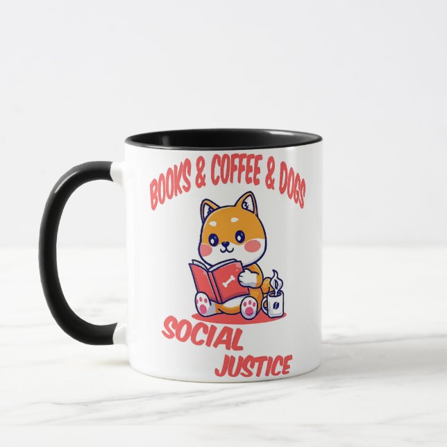 Bücher und Kaffee und Hunde und soziale Gerechtigk Tasse (Links)