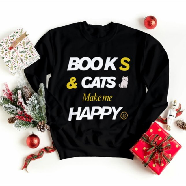 Bücher und Katzen machen mich glücklich Sweatshirt (Von Creator hochgeladen)