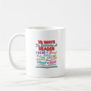 Bücherliebhaber 10 Wege, um ein Leser zu werden Kaffeetasse