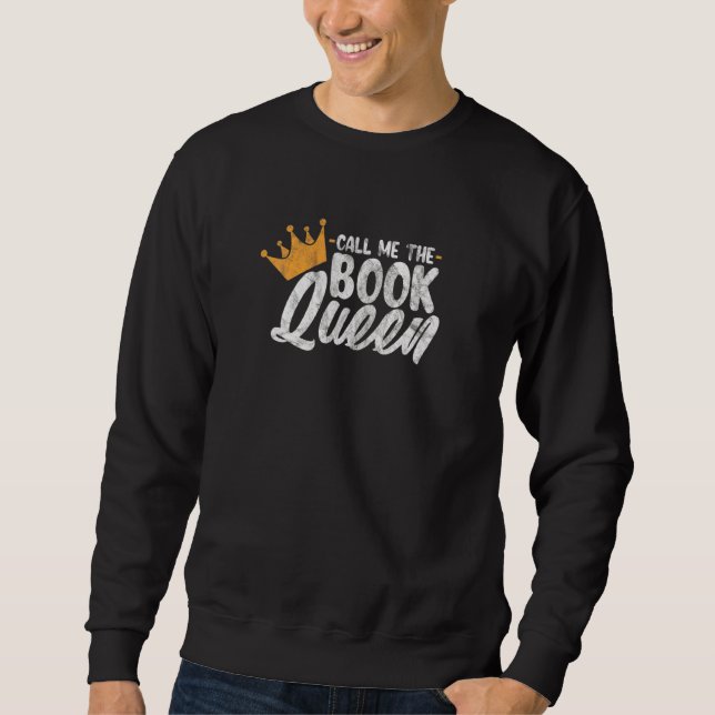 Bücherwurmbücher lesen Queen Reader Notlage Sweatshirt (Vorderseite)