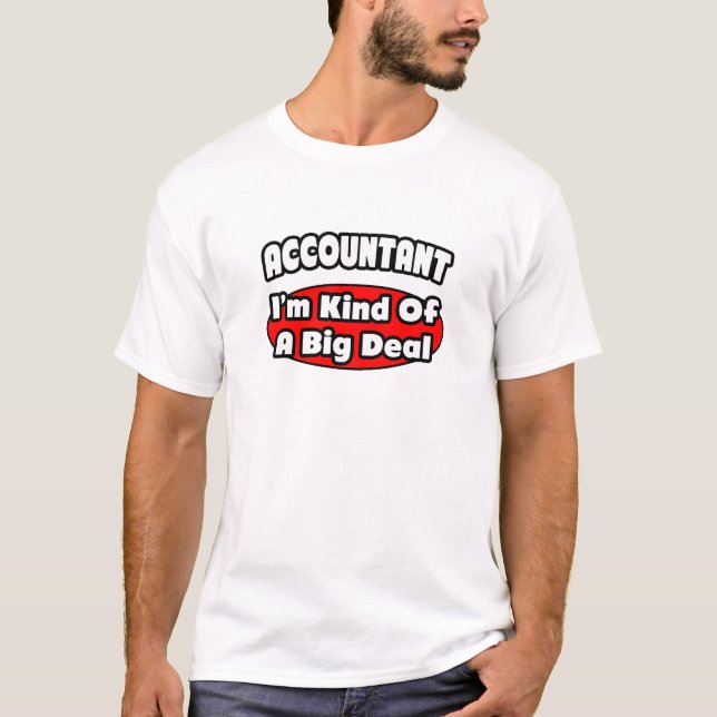 Buchhalter... Big Deal T-Shirt (Vorderseite)