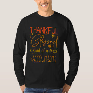 Buchhalter dankbar gesegnet und irgendwie ein Chao T-Shirt