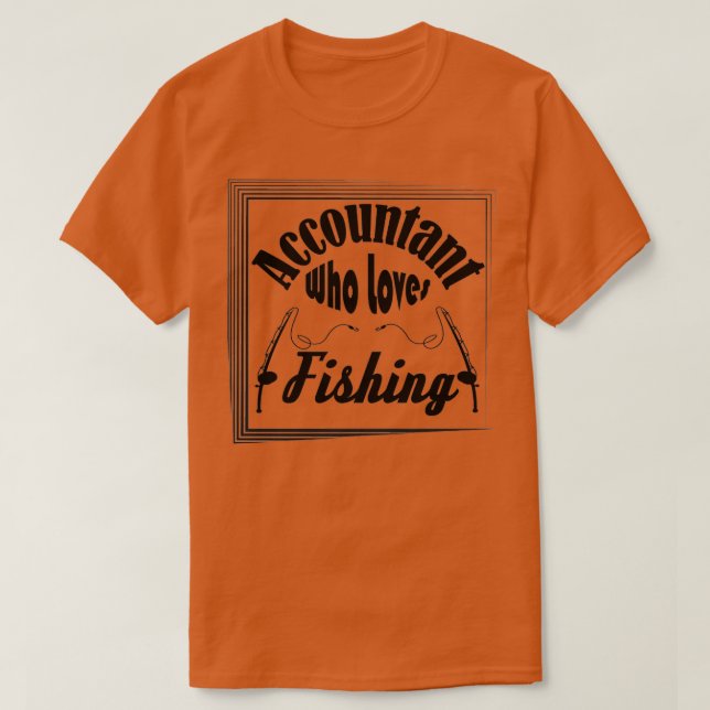 Buchhalter, die Lieben Fischen 2 T-Shirt (Design vorne)