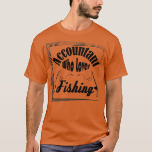 Buchhalter, die Lieben Fischen 2 T-Shirt