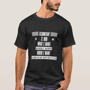 Buchhalter Kollege Freund Sarkasmus Wortspiel T-Shirt