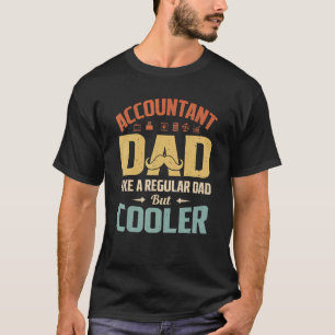 Buchhalter Vater wie ein regulärer Vater, aber Coo T-Shirt