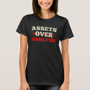 Buchhalter Vermögenswerte über Verbindlichkeiten F T-Shirt