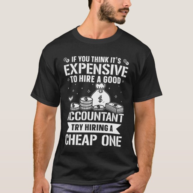 Buchhalter versuchen, billig 1 zu mieten T-Shirt (Vorderseite)