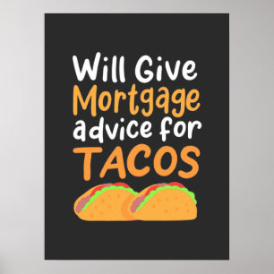Buchhalter wird Hypothekenberatung für Tacos geben Poster