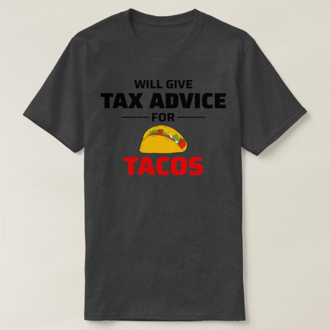 Buchhaltung Cpa Tacos Funny Sprichwort Geschenk T-Shirt (Design vorne)
