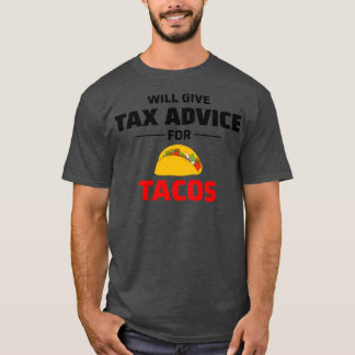 Buchhaltung Cpa Tacos Funny Sprichwort Geschenk T-Shirt