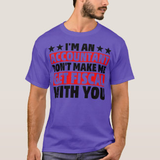 Buchhaltungsbuchhalter Arbeit Haushaltsgeld Spaß T-Shirt