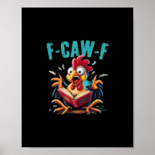 Buchlesen F-caw-f Lustiger Hühner-Schrei Humor Poster