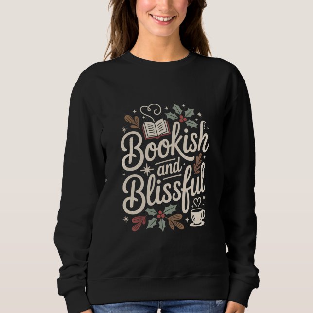 Buchliebend und Glückselig - Kuschelige Feiertage Sweatshirt (Vorderseite)