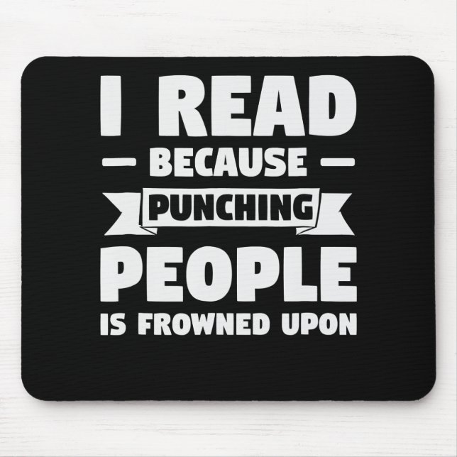 Buchliebhaber Ich lese, weil lustige Bibliothekar  Mousepad (Vorne)