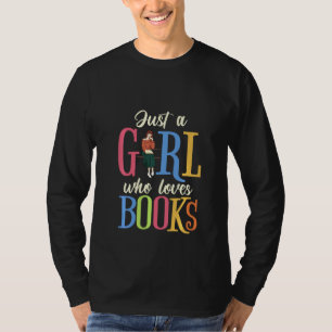 Buchliebhaber Nur ein Mädchen, die Lieben Bücher P T-Shirt