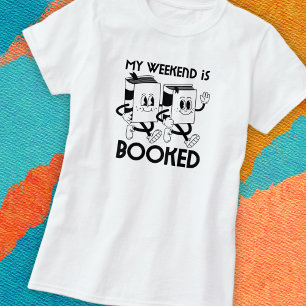Buchliebhaber Wochenende T - Shirt
