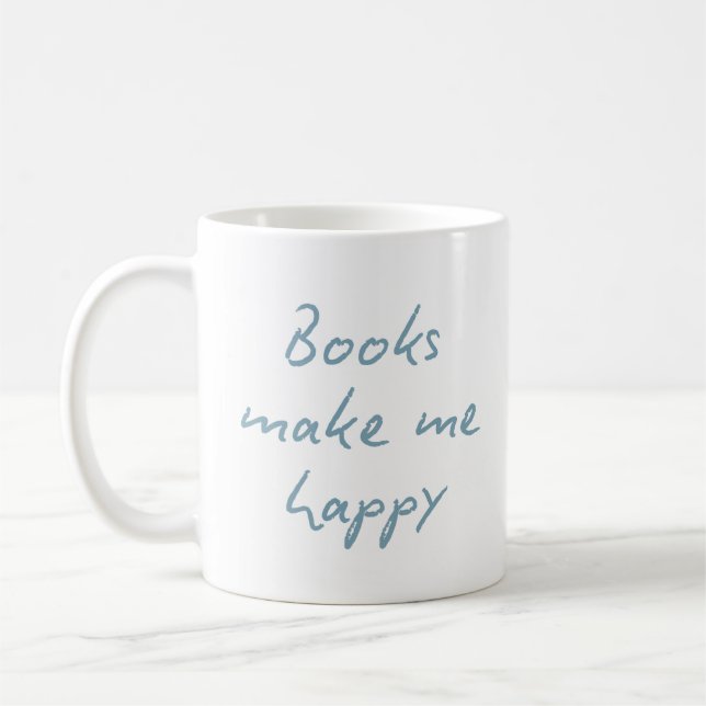 Buchliebhaber-Zitat Handschriftlich Blaues Skript  Kaffeetasse (Links)