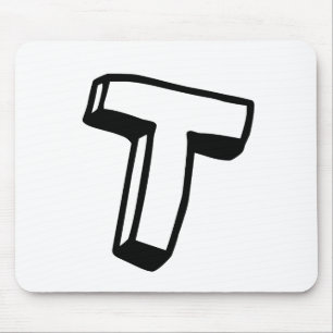 Buchstabe T Mousepad