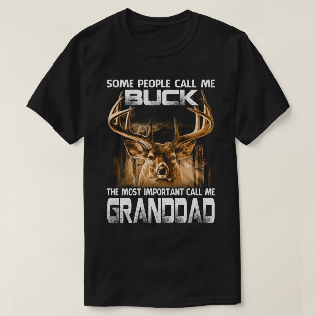 Buck den wichtigsten Ruf Ich GRANDDAD T-Shirt (Design vorne)