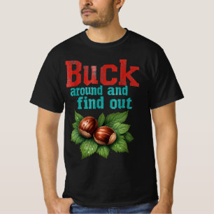 Buck Herumtoben und Herausfinden Lustiges Ohio-Zuh T-Shirt