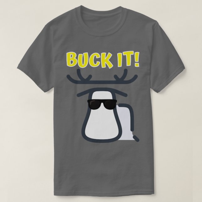 Buck it T-Shirt (Design vorne)