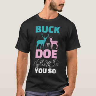 Buck oder Dode Geschlecht zeigen Shirts Baby Dusch