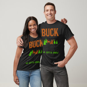 Buck oder Doe Wir kennen T-Shirt