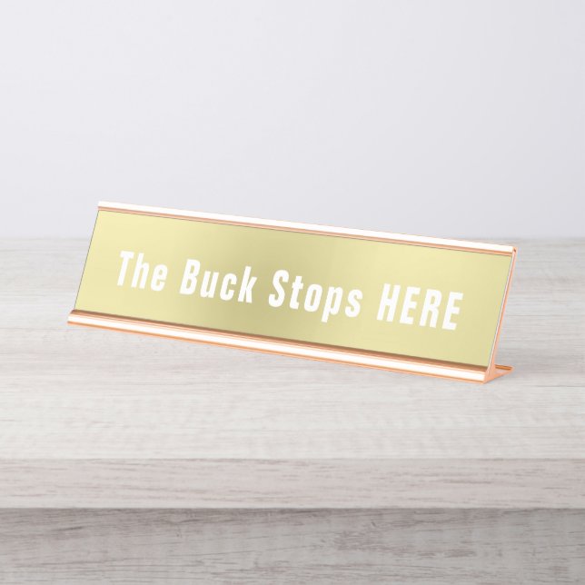 Buck Stops Here Funny Novelty Schreibtischnamensplakette (Vorderseite )