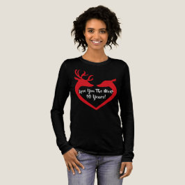 Buck und tu Liebe Sie am meisten T - Shirt