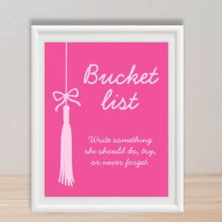 Bucket List Station Pink Tassel Graduation Sign Poster