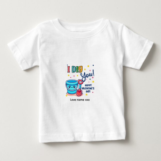 Bucket & Spade Gift idea “I Dig You” Valentine Baby T-shirt (Vorderseite)