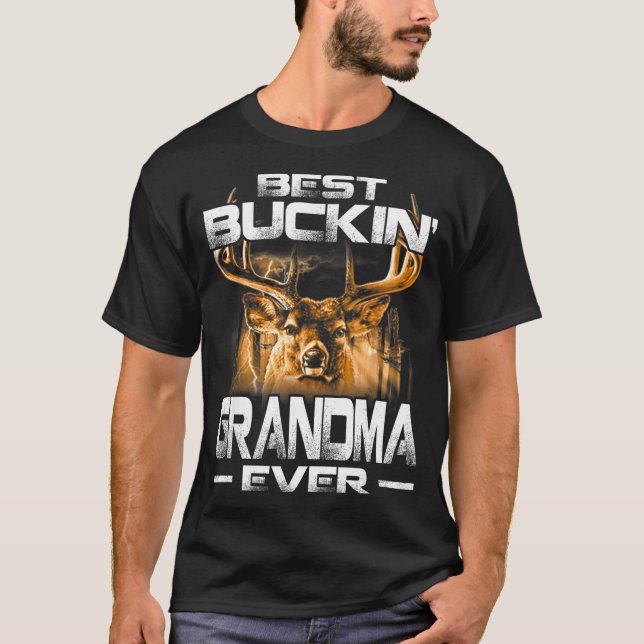 Buckin' Grandma Ever Shirt Deer Hunting Bucking Fa (Vorderseite)