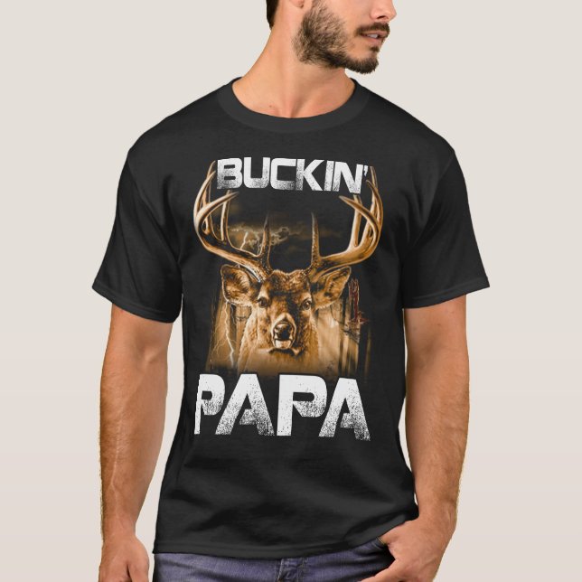 Buckin' PAPA Hunter T - Shirt (Vorderseite)