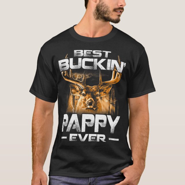 Buckin' Pappy Ever Shirt Deer Hunting Bucking Fath (Vorderseite)