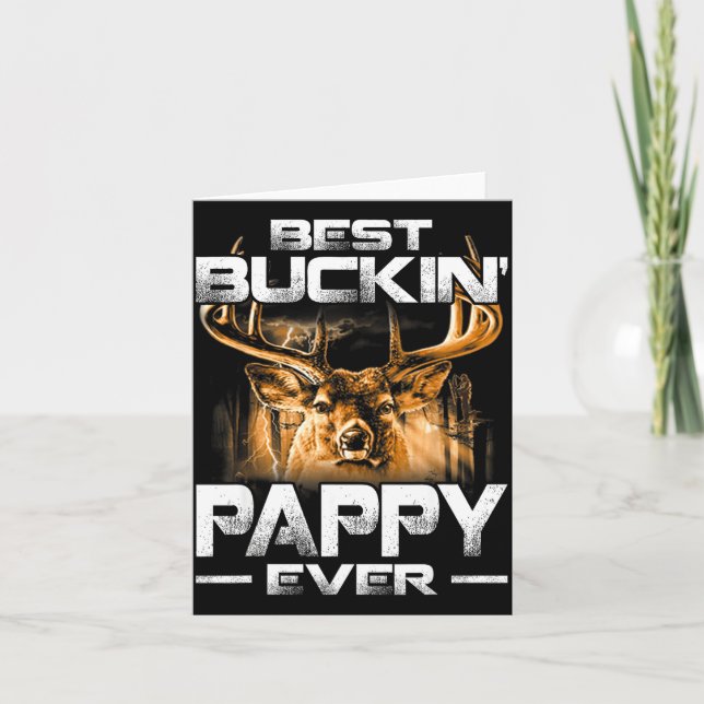 Buckin' Pappy Ever Shirt Deer Hunting Bucking Fath Karte (Vorderseite)
