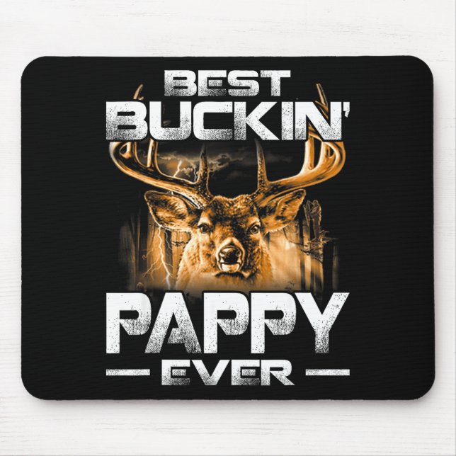 Buckin' Pappy Ever Shirt Deer Hunting Bucking Fath Mousepad (Vorne)