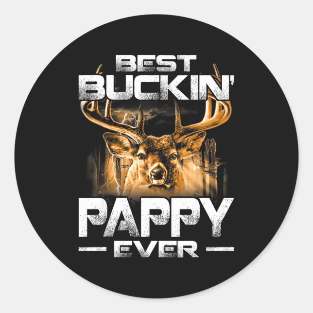Buckin' Pappy Ever Shirt Deer Hunting Bucking Fath Runder Aufkleber (Vorderseite)